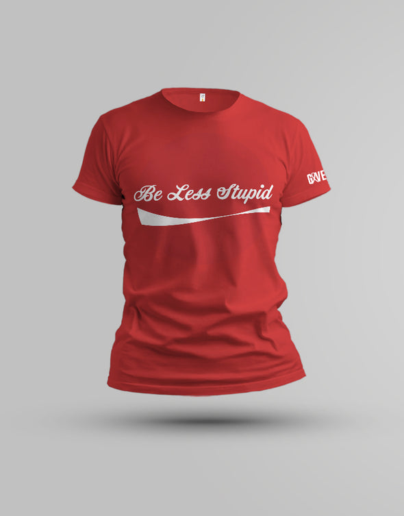 Be Less Stupid Short Sleeved T-Shirt